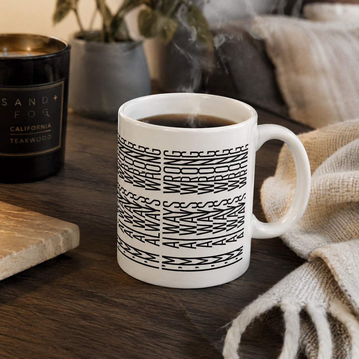Tilt Mug - "I'm Always Wrong" 11oz